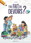 T'as fait tes devoirs ? vignette